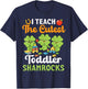 I Teach The Cutest Toddler Shamrocks St Patricks Day Teacher T-Shirt - T-Shirt | Navy