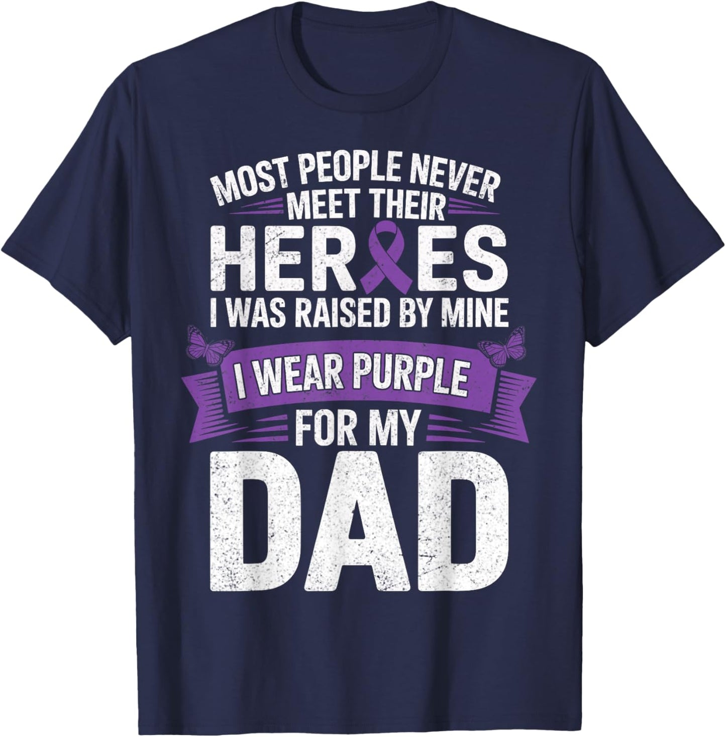 I Wear Purple for My Dad - Pancreatic Cancer Support T-Shirt - T-Shirt | Navy
