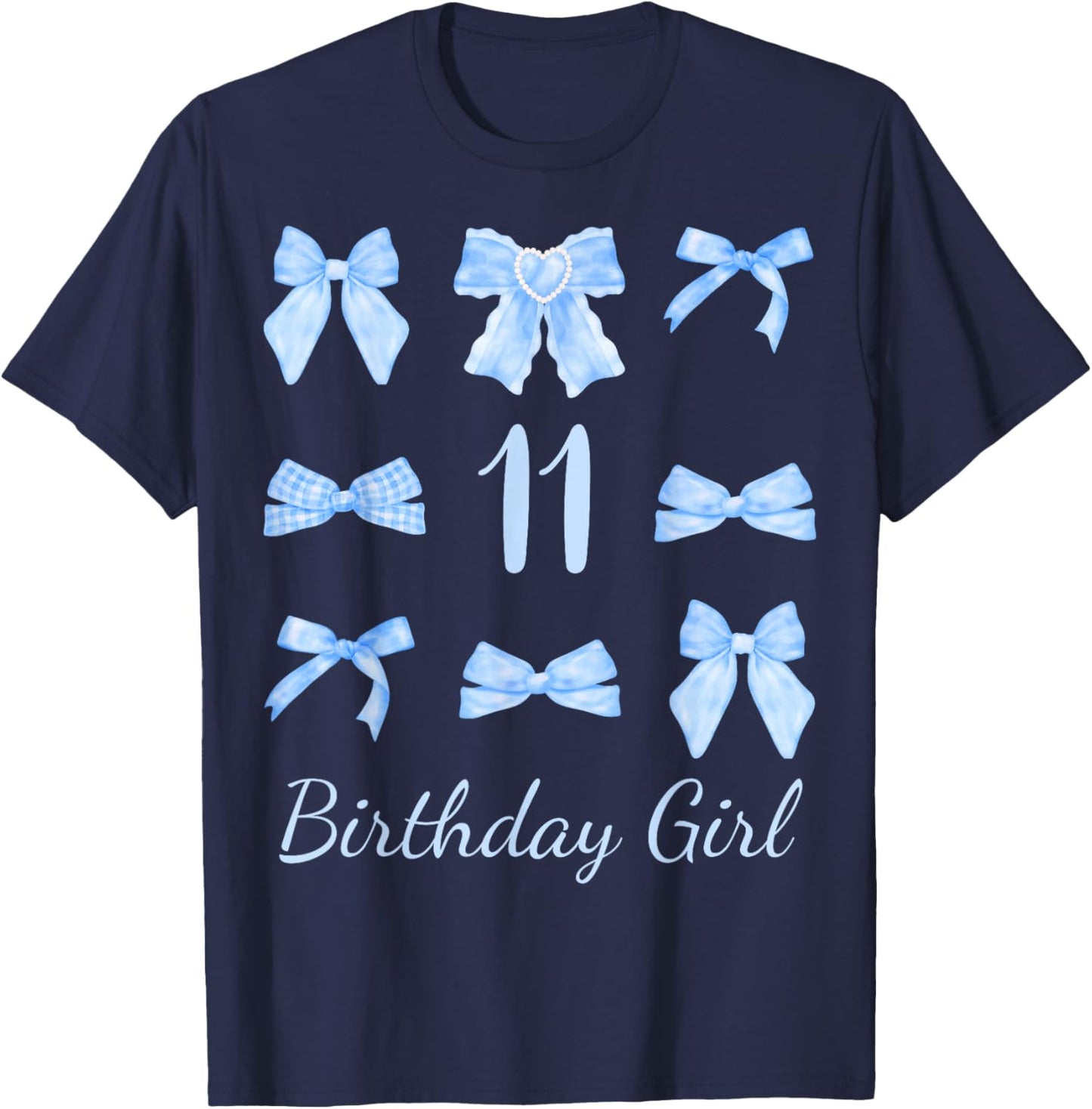 Cute 11 Year Old Birthday Girl Blue Bow and Ribbons T-Shirt - T-Shirt | Navy