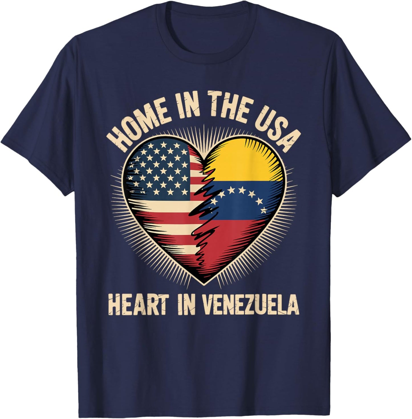 Home in The USA Heart in Venezuela Venezuelan America T-Shirt - T-Shirt | Navy