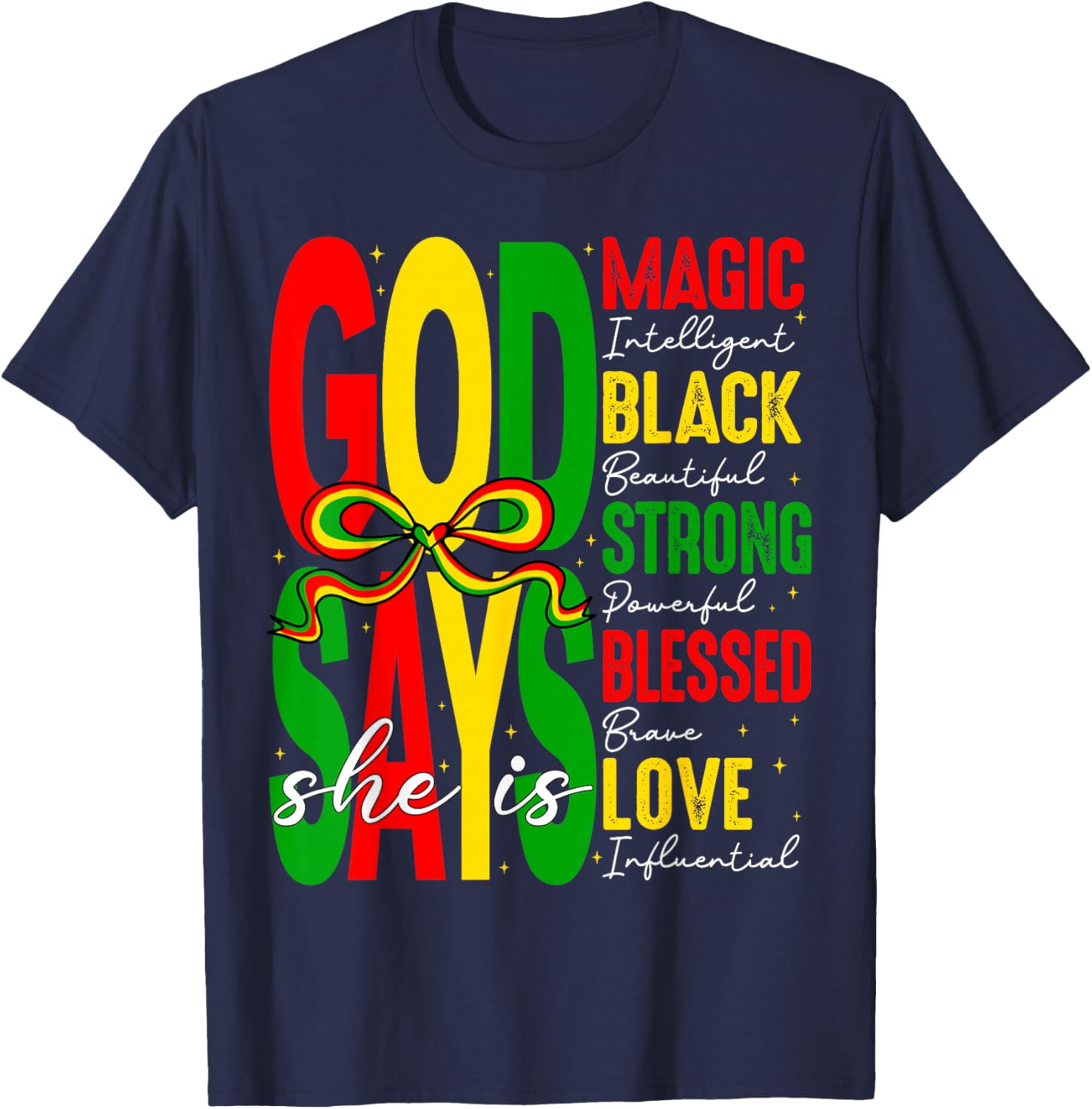 God Says She is Love Blesses Black History African Women T-Shirt - T-Shirt | Navy
