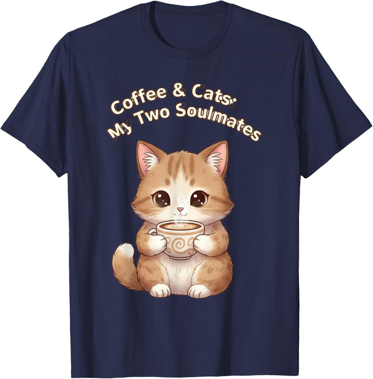 Coffee & Cats My Two Soulmates Whimsical Mug Design T-Shirt - T-Shirt | Navy
