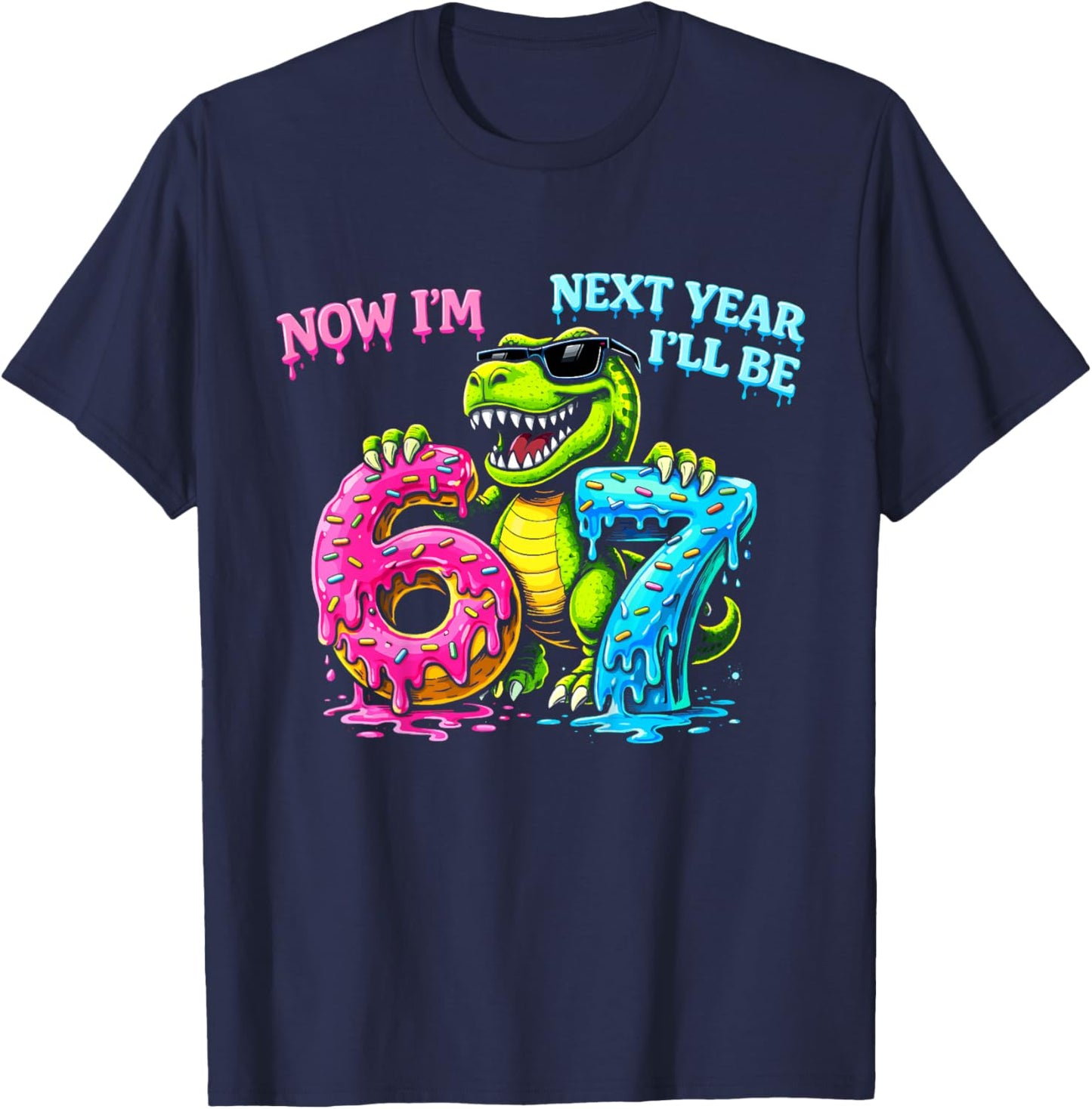 6 Year Old Birthday Boys Kids Now I'm 6 Next Year I'll be 7 T-Shirt - T-Shirt | Navy
