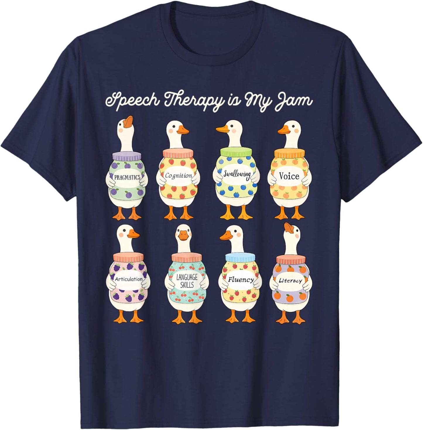 Speech Therapy is My Jam Silly Goose SLP Speech Pathologist T-Shirt - T-Shirt | Navy
