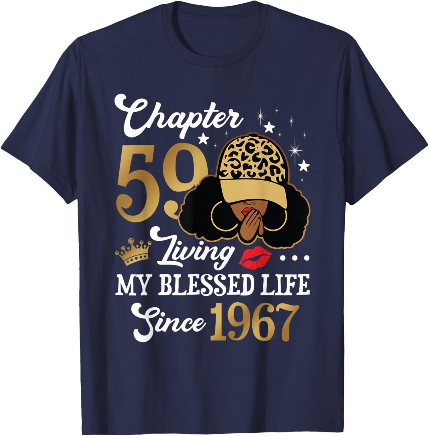 Chapter 59 Living My Blessed Life Since 1967 Afro Girl Gift T-Shirt - T-Shirt | Navy