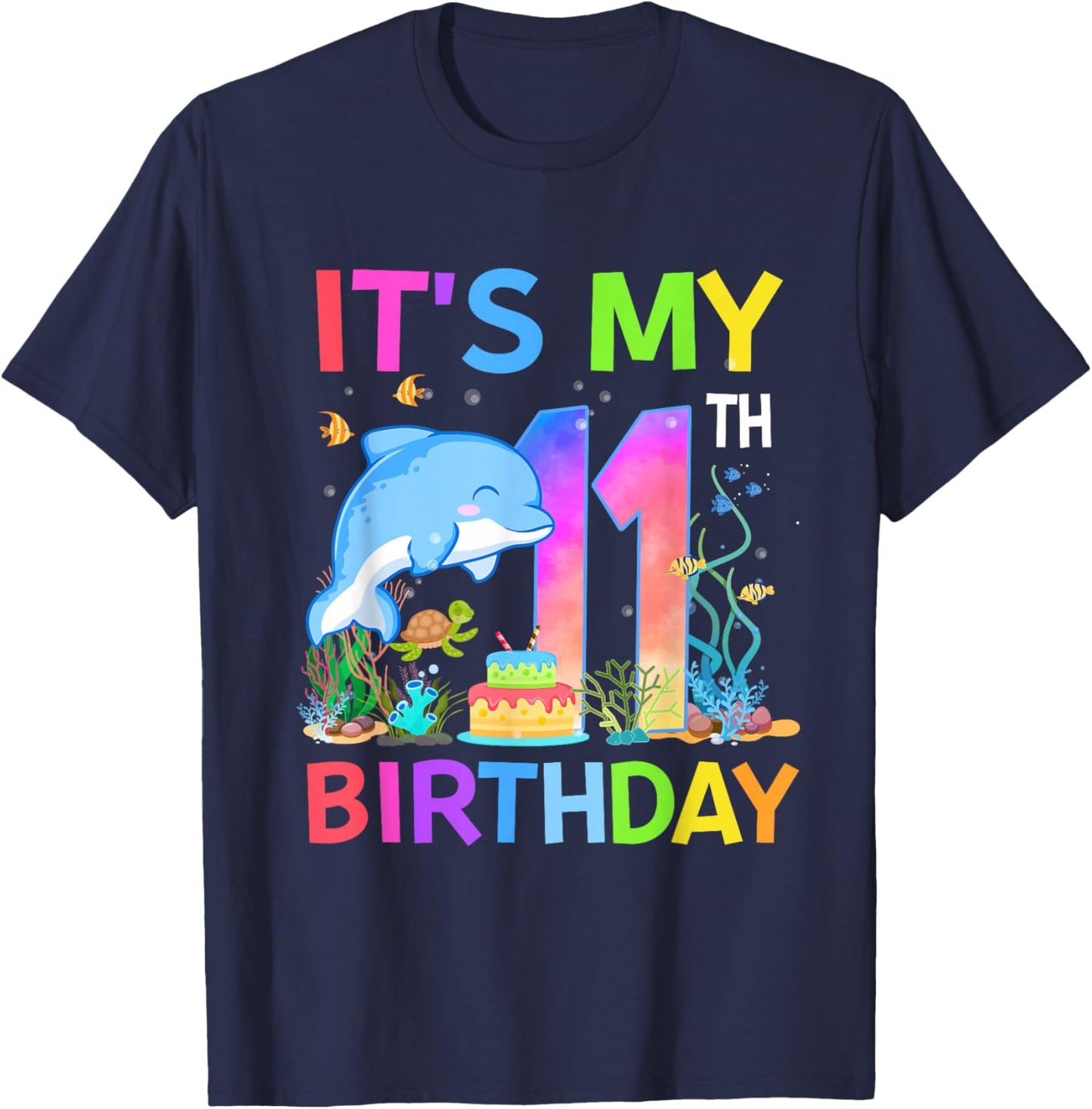 11 Year Old Boys Girls It's My 11th Birthday Dolphin Themed T-Shirt - T-Shirt | Navy