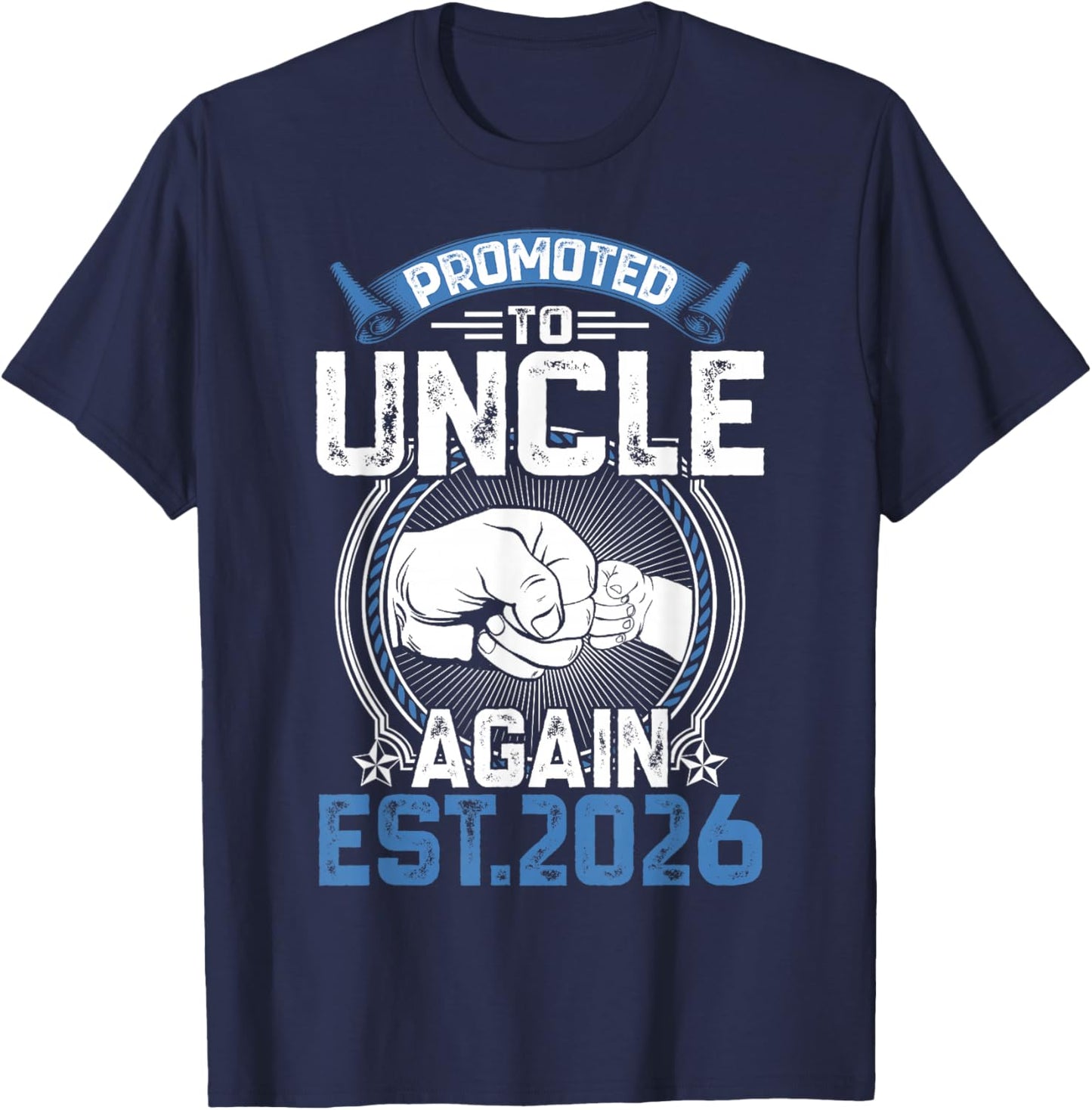 Retro Promoted to Uncle 2026 Again Soon to Be Uncle Father T-Shirt - T-Shirt | Navy