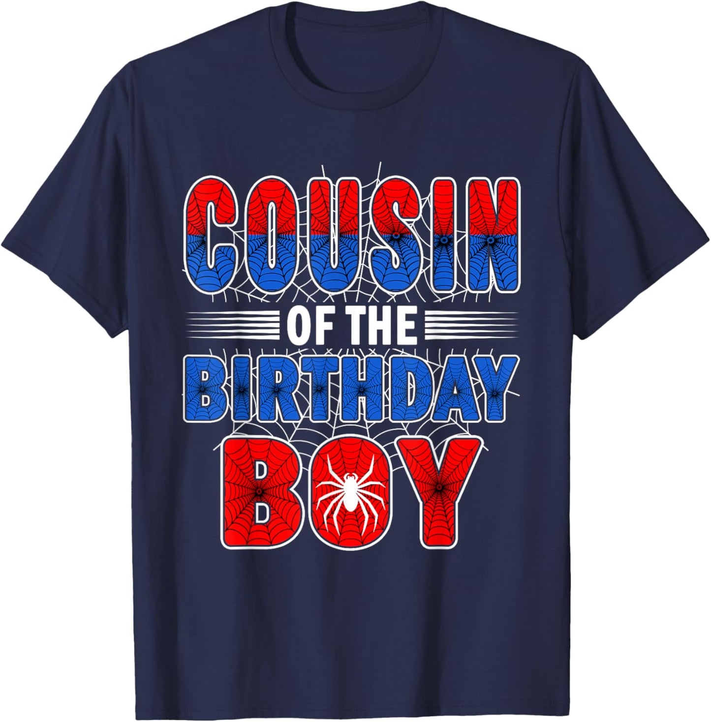 Cousin of The Birthday Boy Spider Web Birthday Party T-Shirt - T-Shirt | Navy