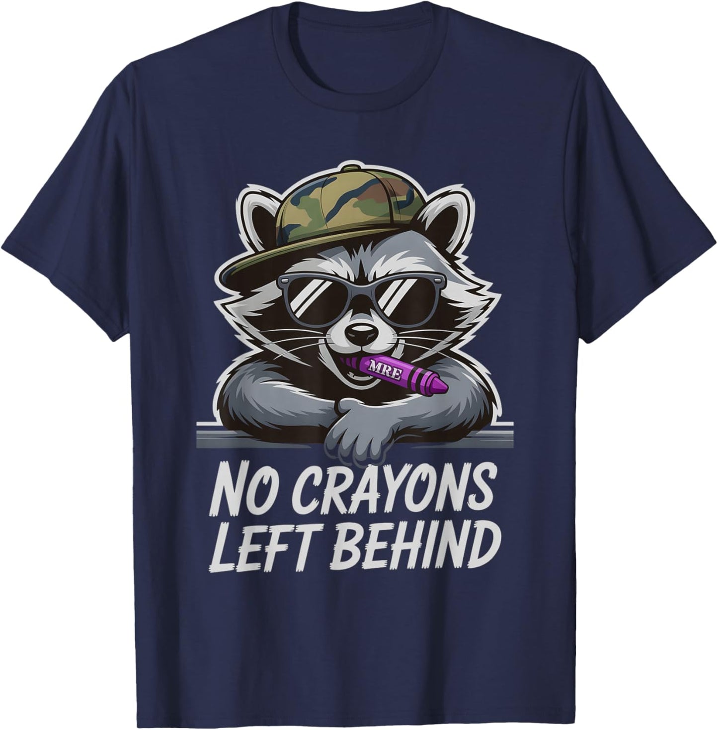 Funny NO Crayons Left Behind Family Military Soldier Meme T-Shirt - T-Shirt | Navy