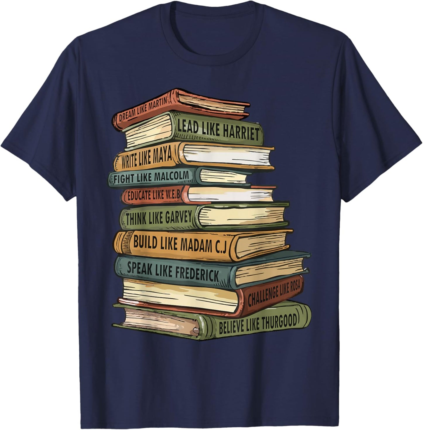 Black History Month Black Leaders African American Pride T-Shirt - T-Shirt | Navy