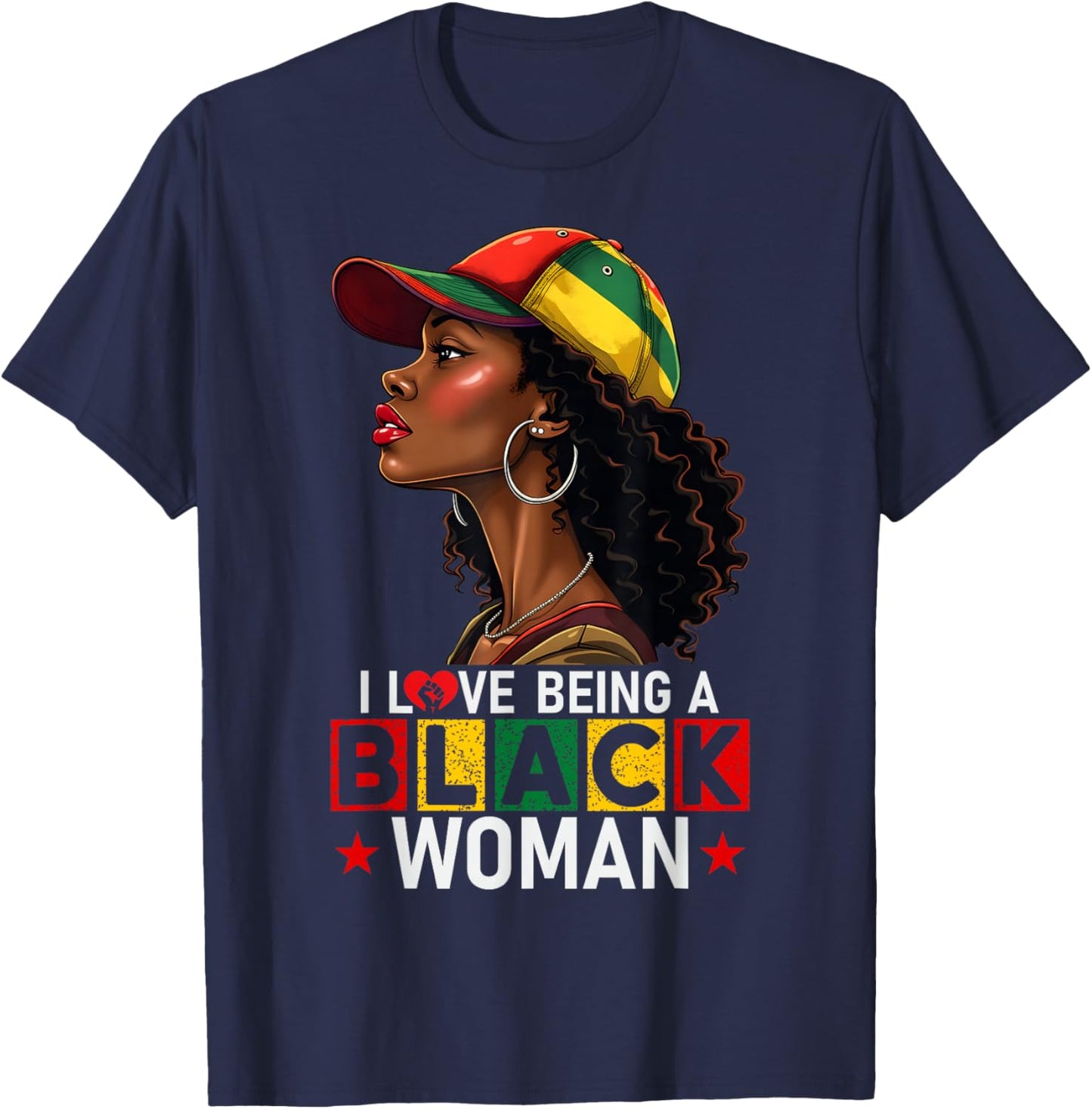 I Love Being A Black Woman Black History Month T-Shirt - T-Shirt | Navy