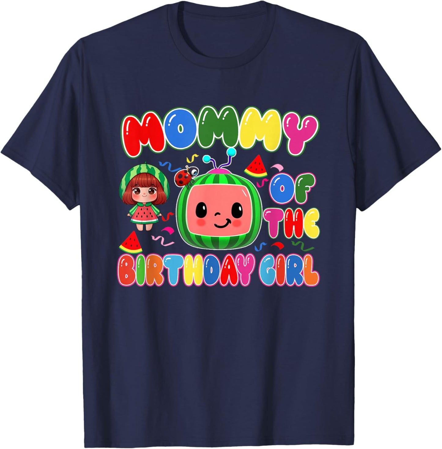 Mommy of The Birthday Girl Melon Family Matching Funny T-Shirt - T-Shirt | Navy