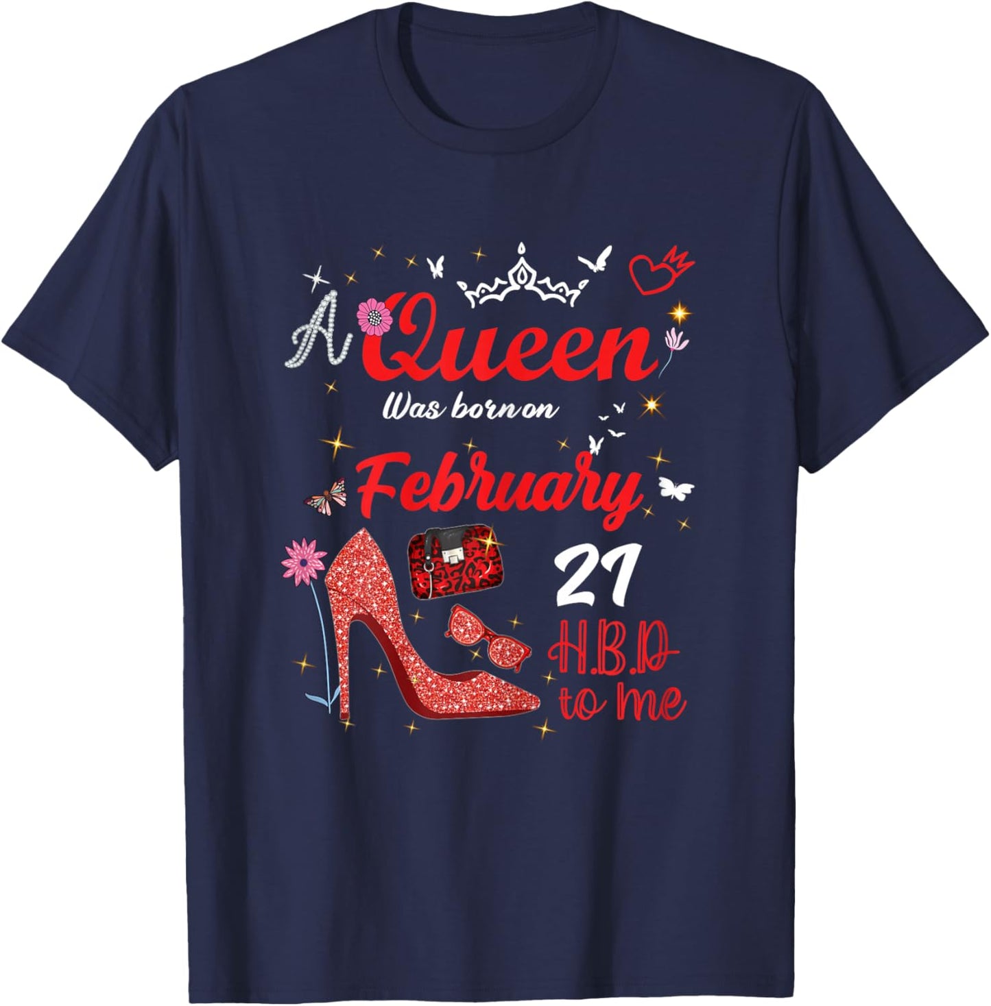 February 21 Birthday This Queen was Born on February 21st T-Shirt - T-Shirt | Navy