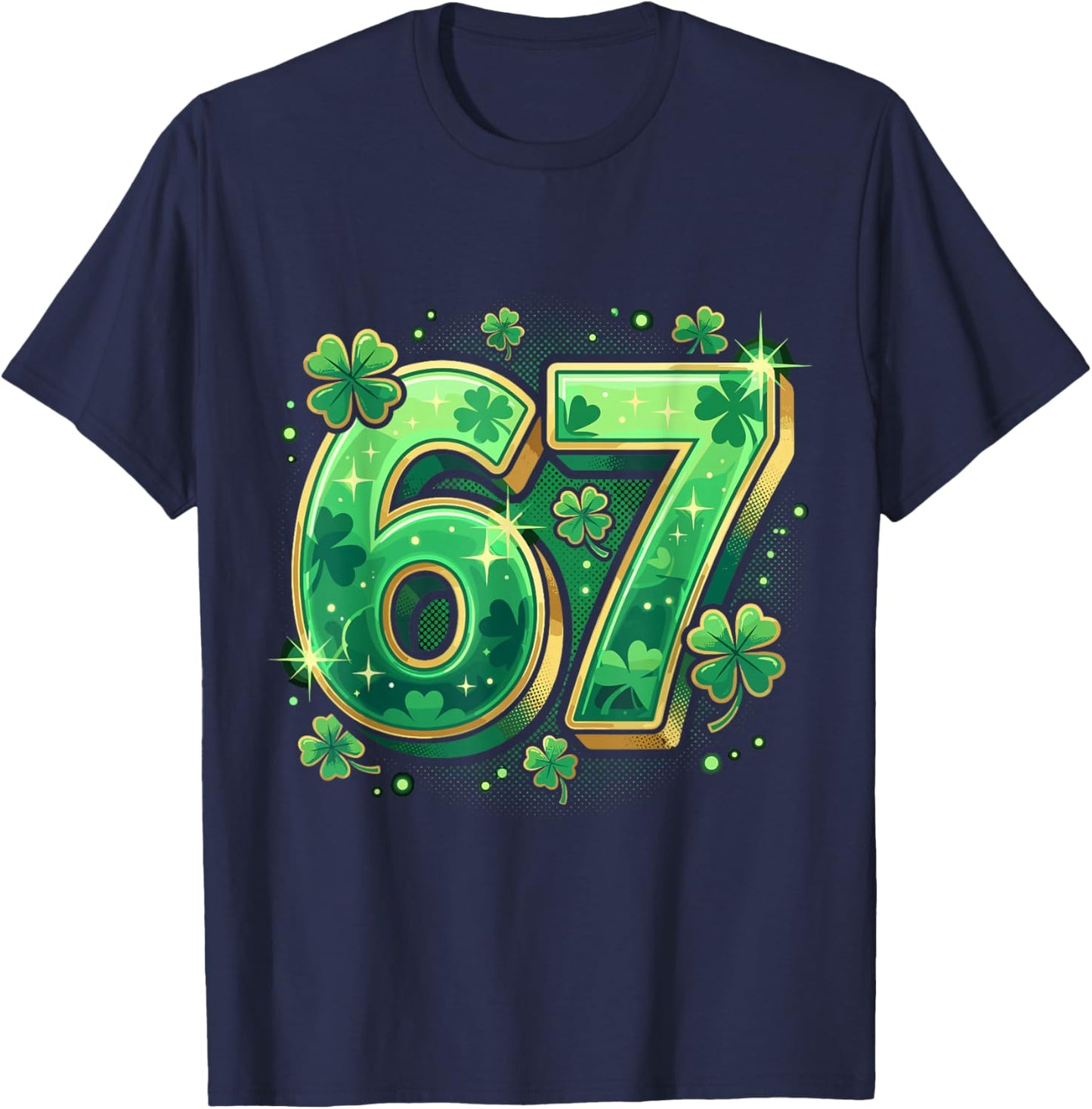 Six Seven 67 Funny St Patricks Day Shamrock Meme Men Women T-Shirt - T-Shirt | Navy
