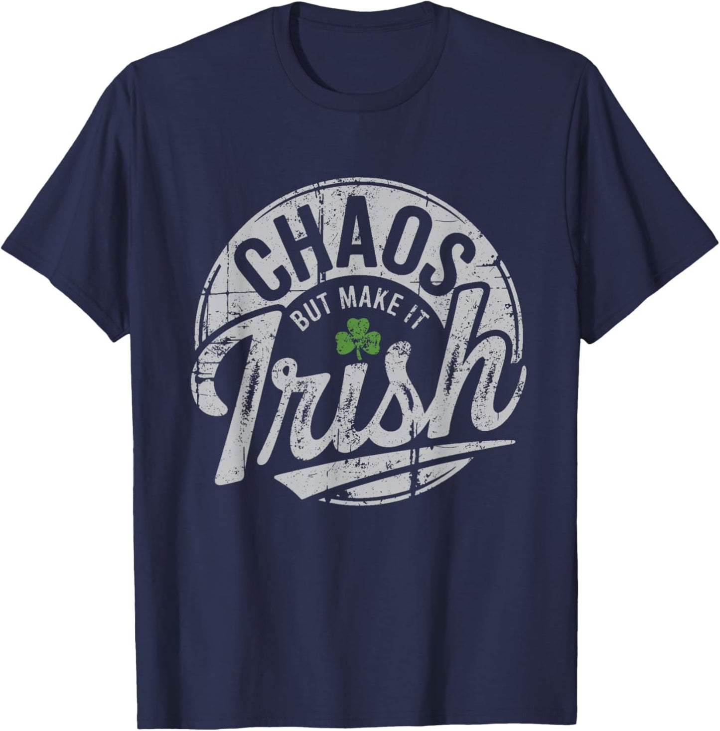 Chaos But Make It Irish Lucky Clover T-Shirt - T-Shirt | Navy