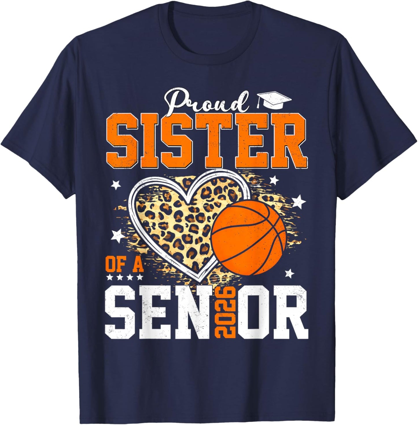 Proud Sister of A 2026 Senior Graduate Basketball Leopard T-Shirt - T-Shirt | Navy