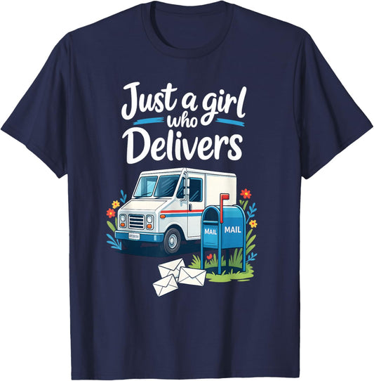 Just a Girl Who Delivers Mail Postwoman Mail Truck Driver T-Shirt - T-Shirt | Navy