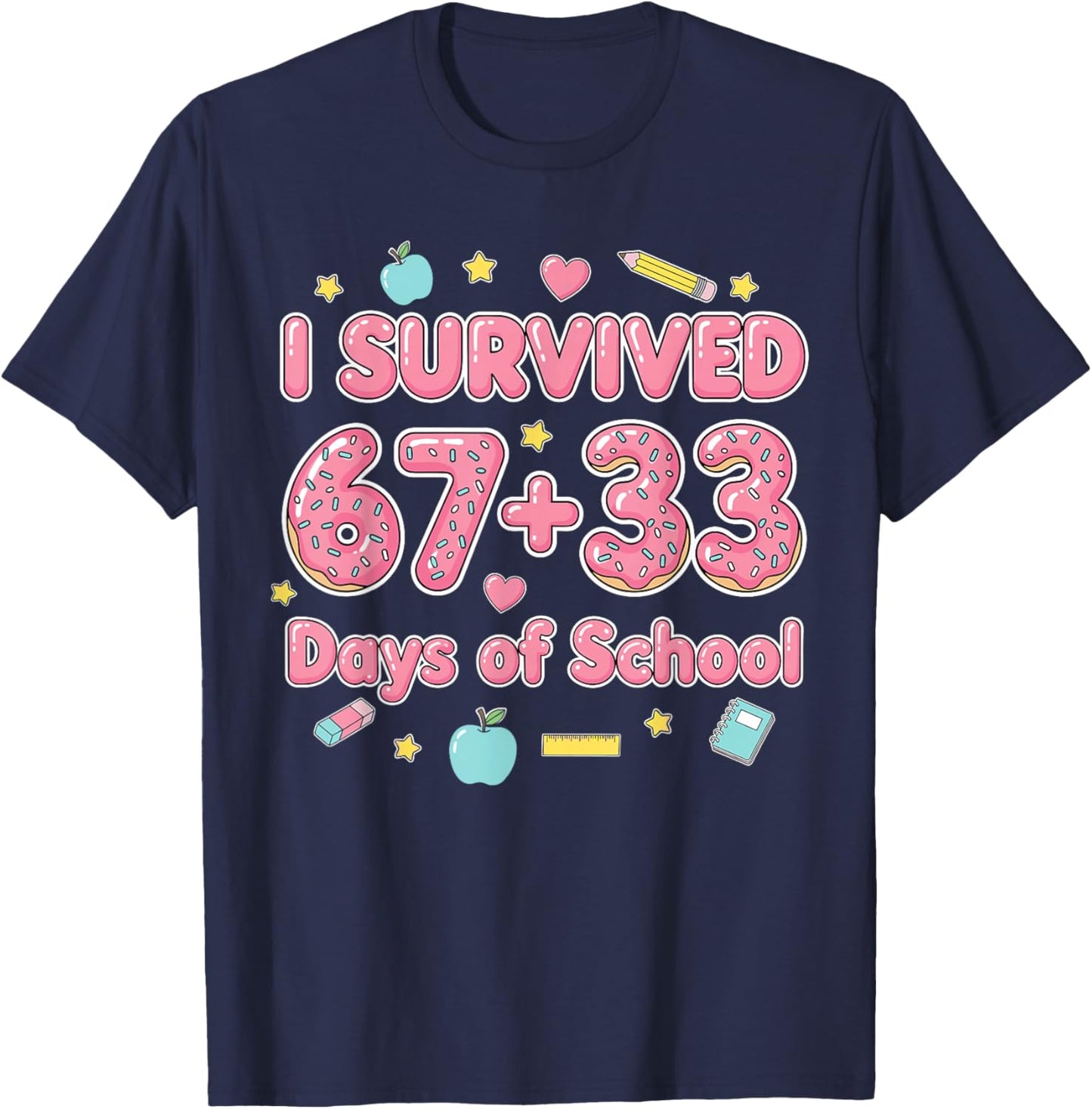 Bruh I Survived 67 33 Days of School 100 Days Teachers Kids T-Shirt - T-Shirt | Navy