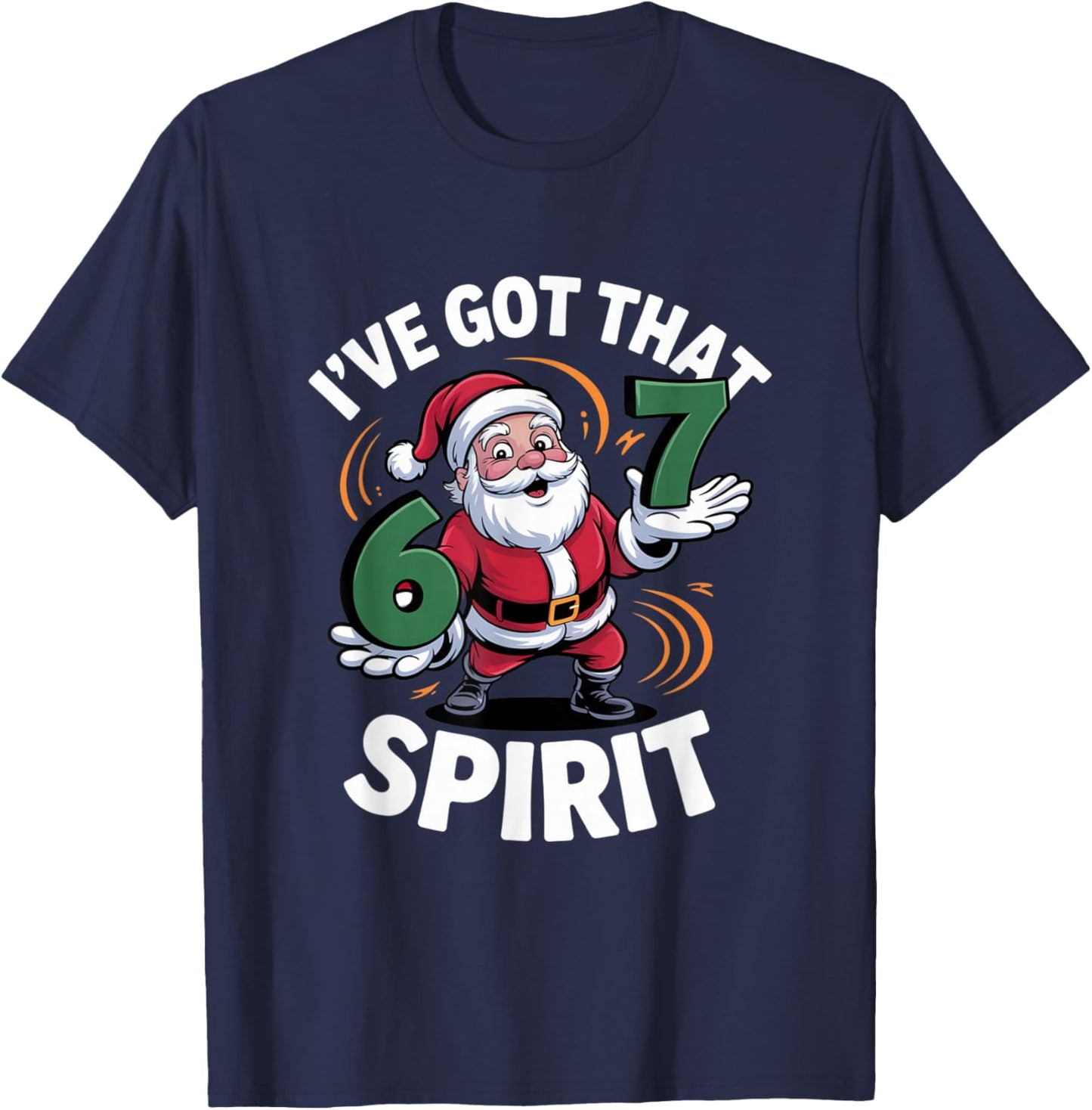 Christmas 67 Funny Xmas Six Seven Ugly Sweater 6-7 T-Shirt - T-Shirt | Navy