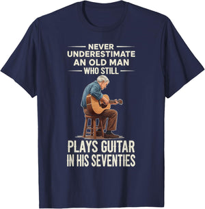 Never Underestimate Old Man Plays Guitar 70s Funny Birthday T-Shirt - T-Shirt | Navy