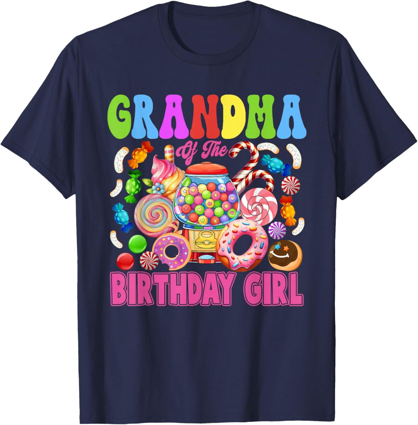 Grandma of The Birthday Girl Candyland Matching Family T-Shirt - T-Shirt | Navy