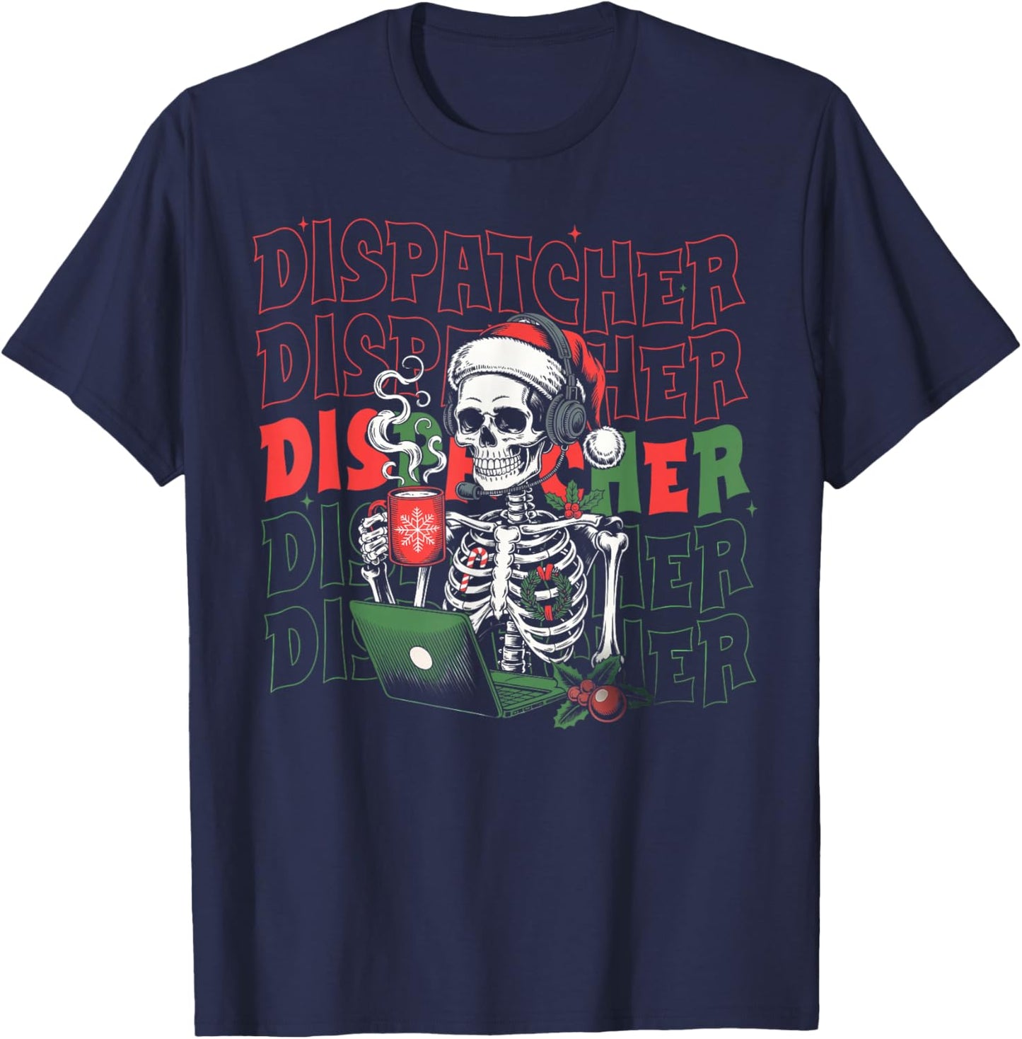 Groovy Skeleton 911 Dispatcher Christmas What Your Emergency T-Shirt - T-Shirt | Navy
