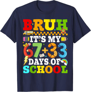 Bruh Its My 67 33 Days of School Boys Kids 100th Days T-Shirt - T-Shirt | Navy