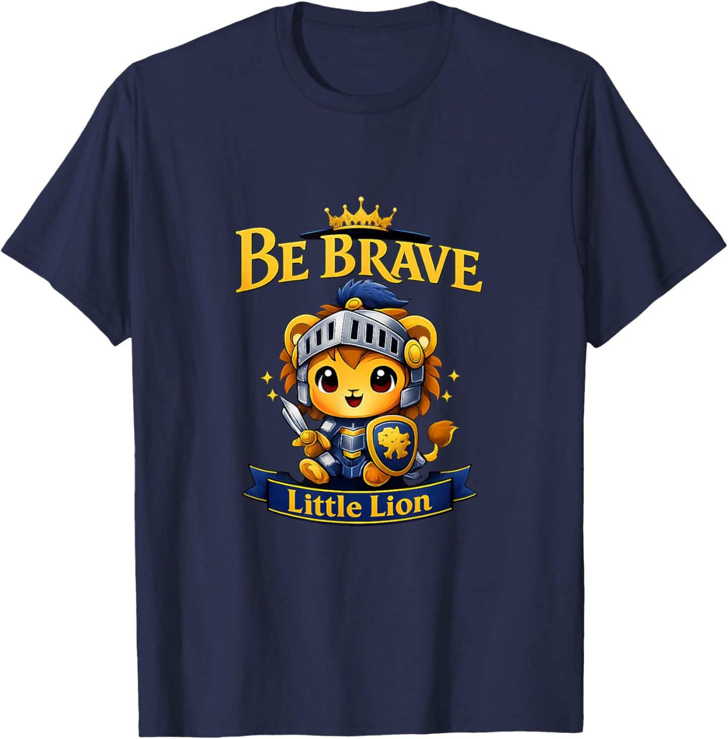 Be Brave Little Lion Kawaii Knight Cub Graphic T-Shirt - T-Shirt | Navy
