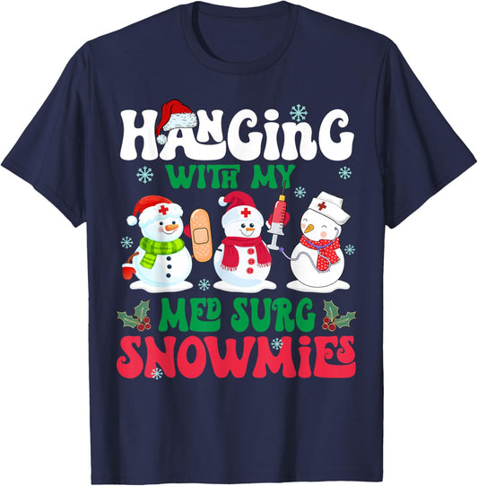 Hanging with My Med Surg Snowmies Nurse Xmas Light Christmas T-Shirt - T-Shirt | Navy