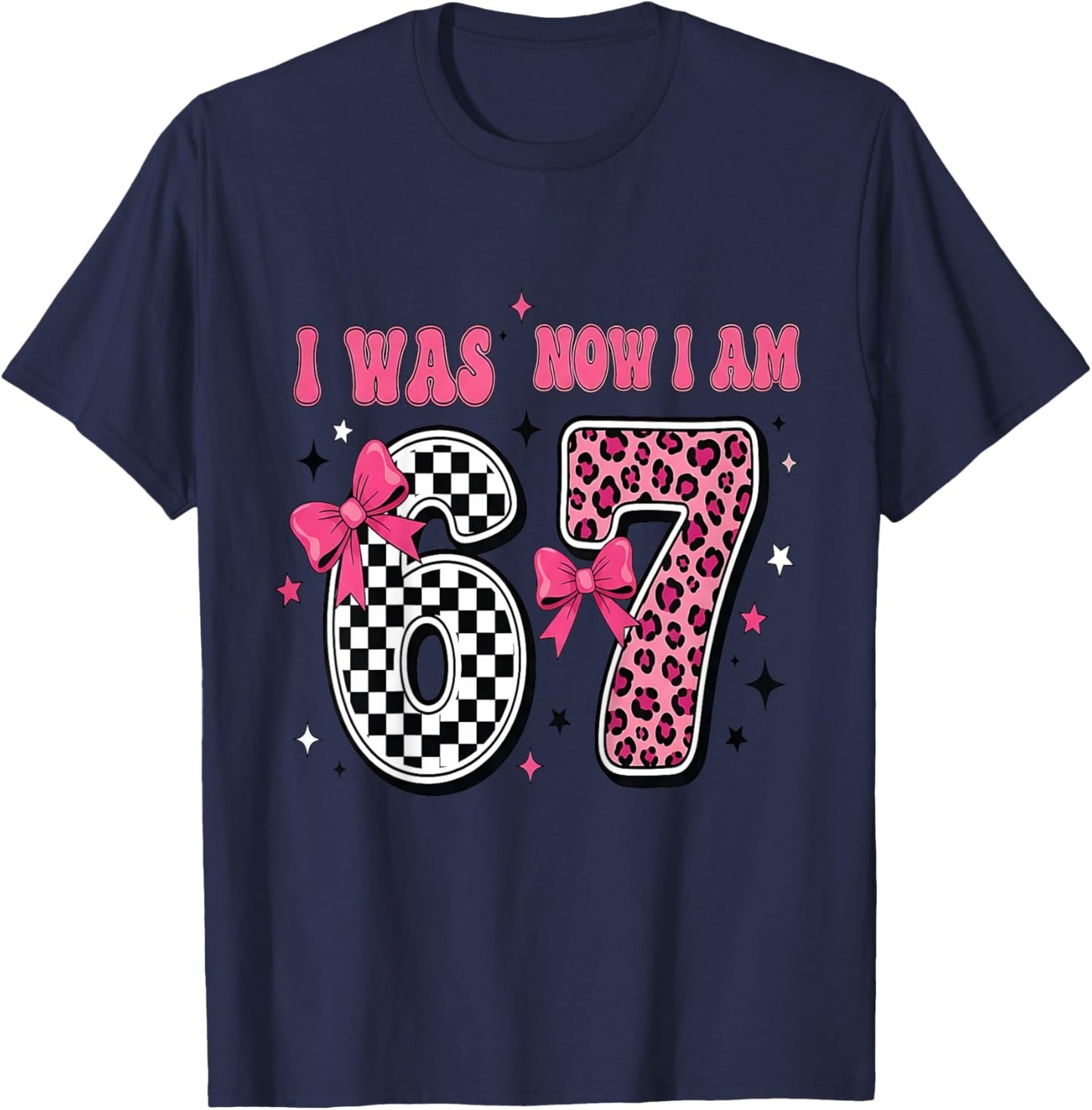 7 Year Old Birthday Girl I was 6 Now I'm 7 67 7th Birthday T-Shirt - T-Shirt | Navy
