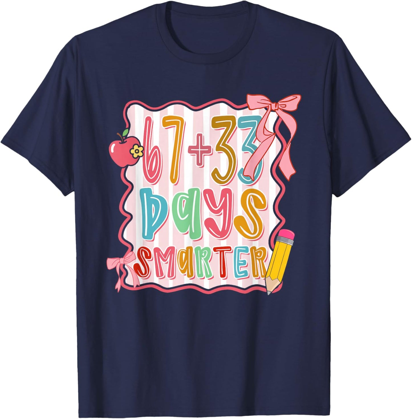 Preppy 67 33 Days Smarter Coquette Bow Six Seven Meme Girls T-Shirt - T-Shirt | Navy