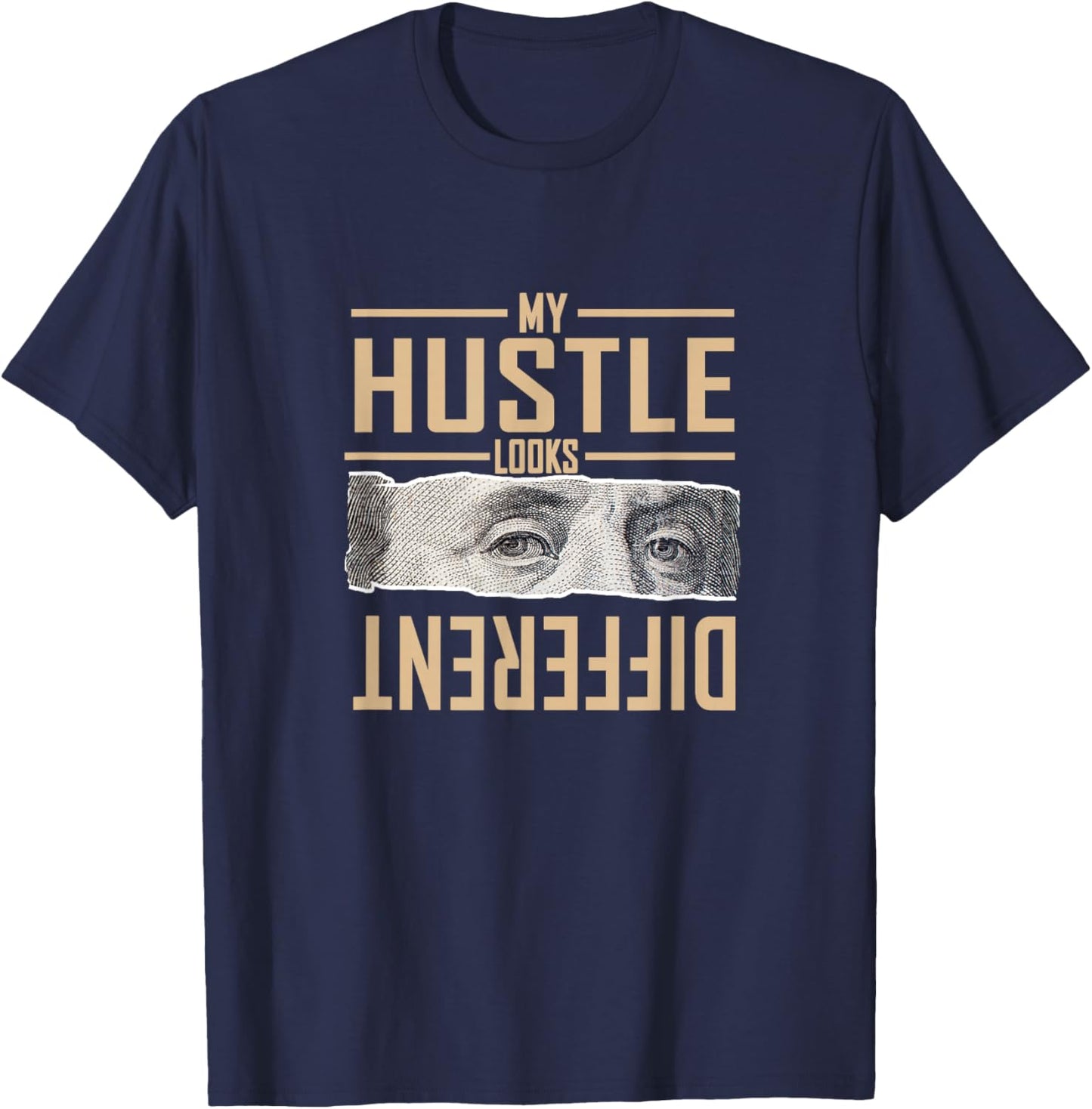 Tan My Hustle Look Different Tan Color Graphic T-Shirt - T-Shirt | Navy