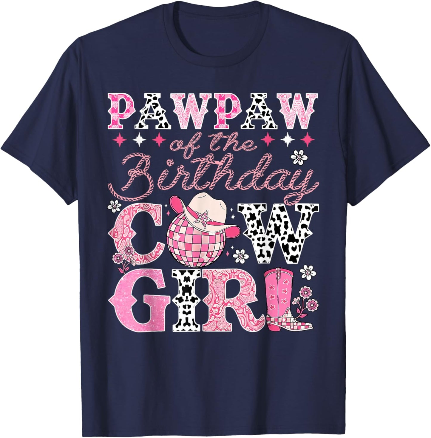 Pawpaw of The Birthday Cowgirl Rodeo Western Bday Party T-Shirt - T-Shirt | Navy