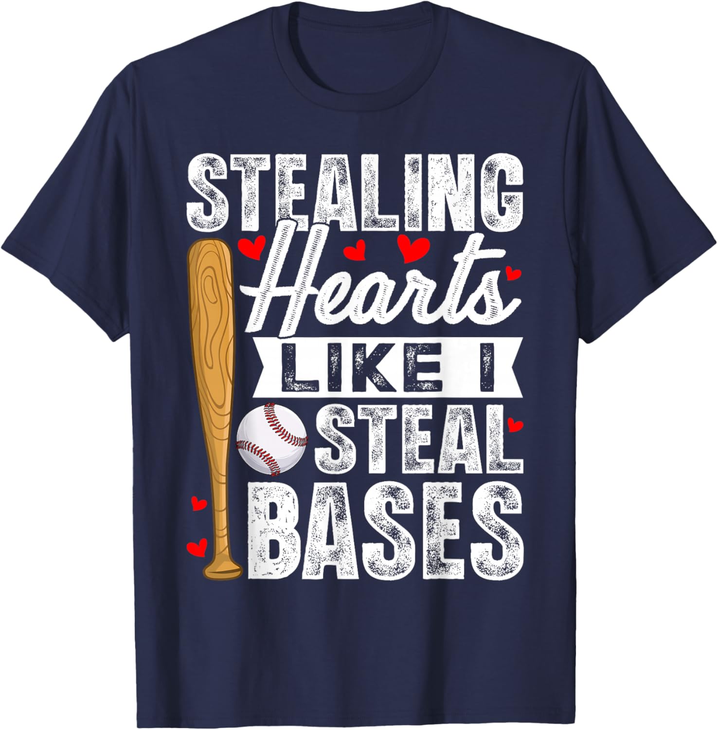Stealing Hearts Like I Steal Bases Baseball Valentines T-Shirt - T-Shirt | Navy
