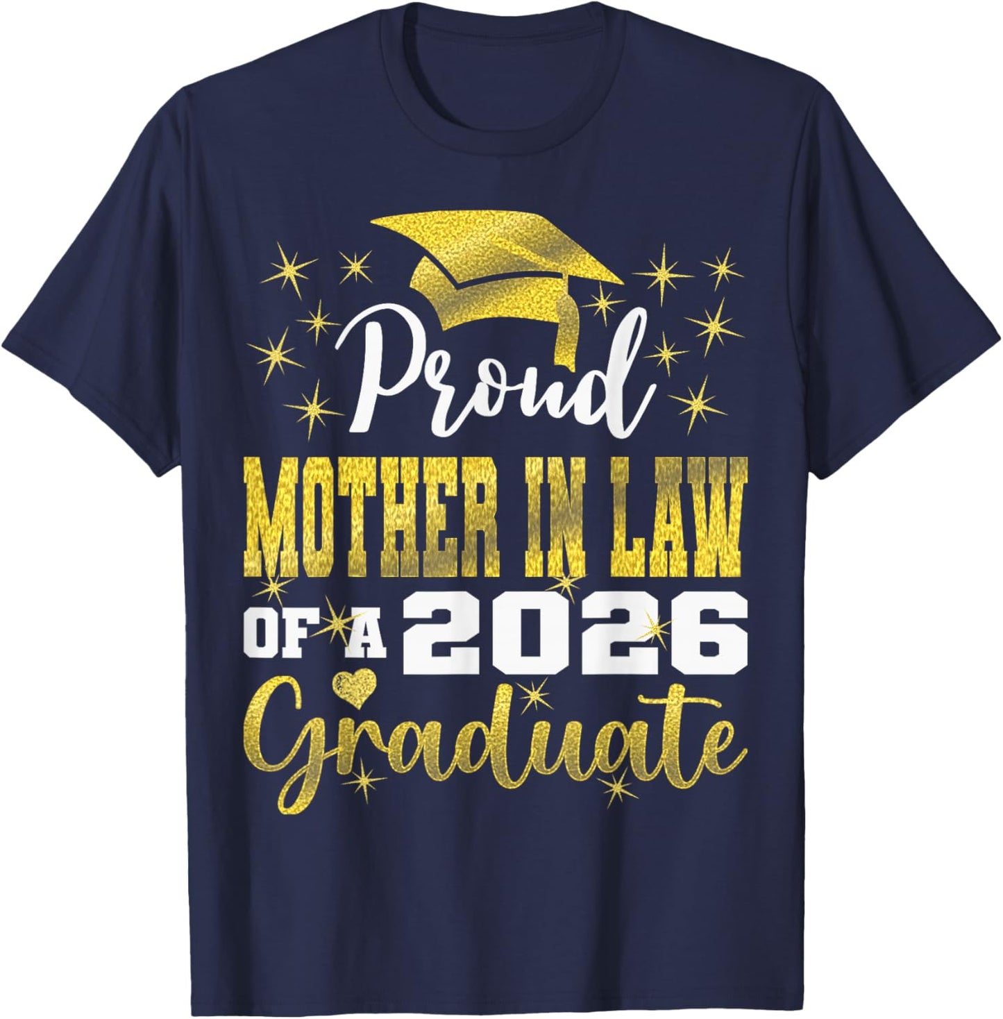 Super Proud Mother in Law of 2026 Graduate Graduation Family T-Shirt - T-Shirt | Navy