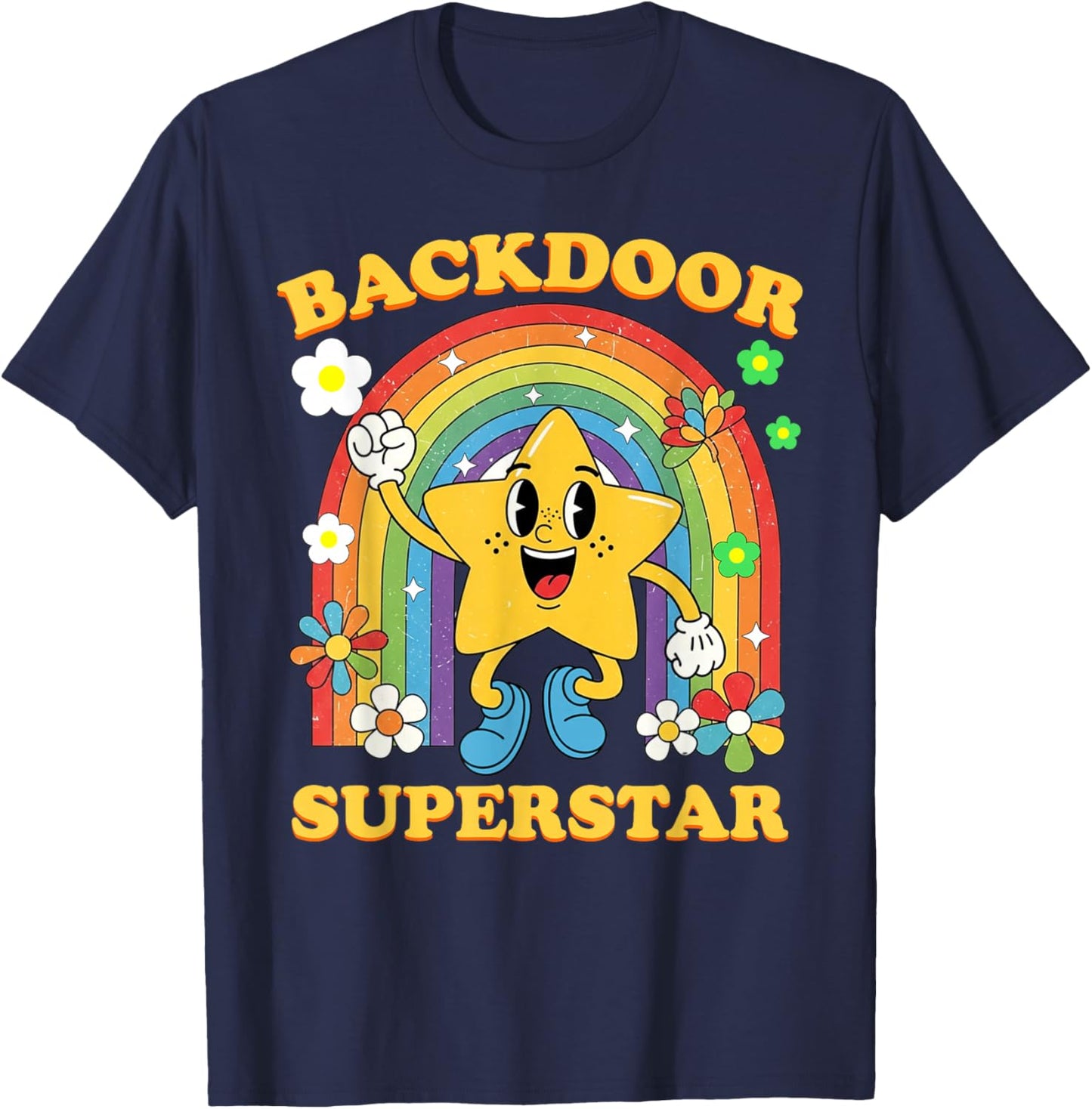 Backdoor Superstar Funny Inappropriate Raunchy Adult Humor T-Shirt - T-Shirt | Navy