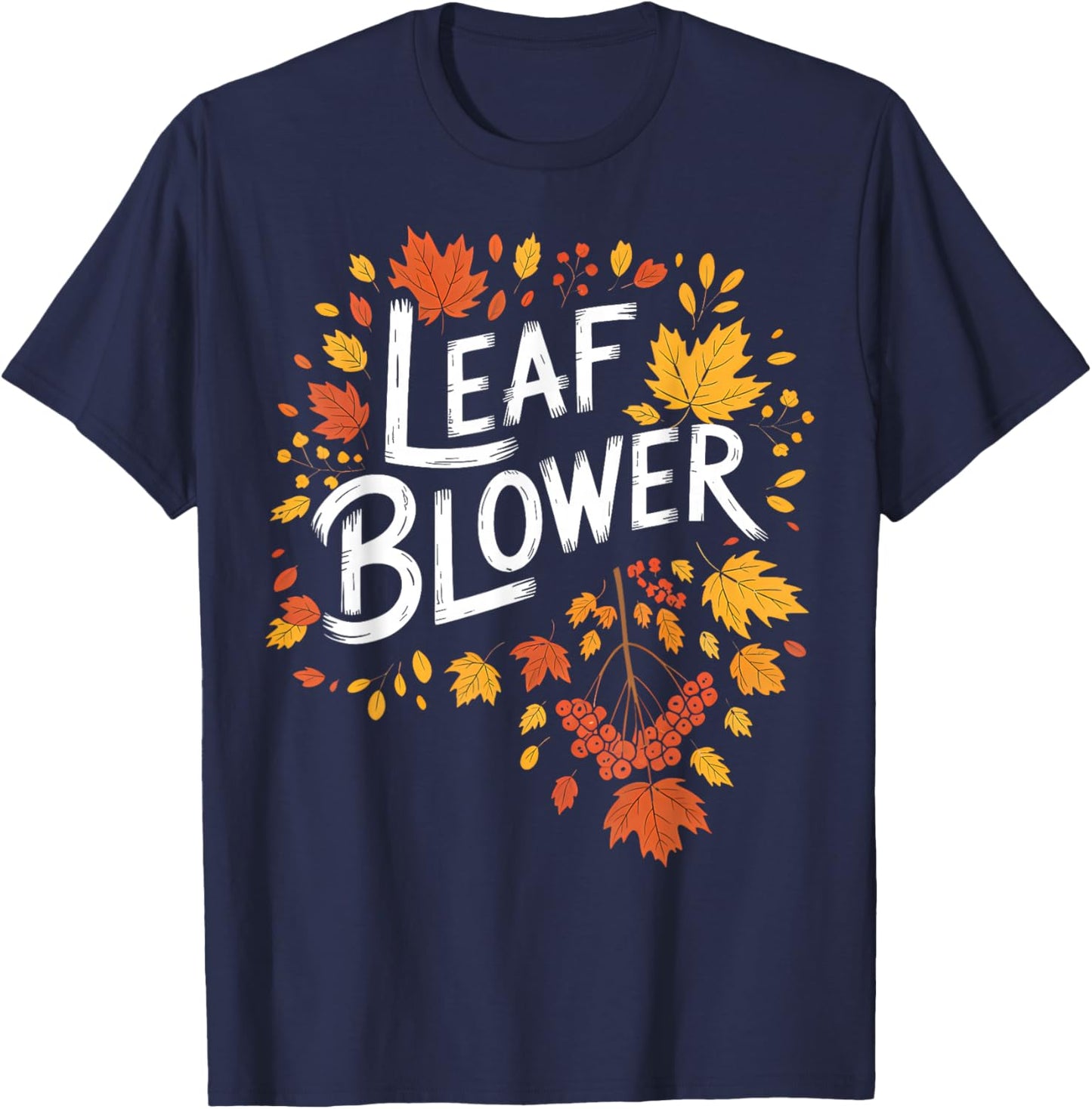Very Spooktacular Fall Leaf Blower Sucking for Everyone T-Shirt - T-Shirt | Navy