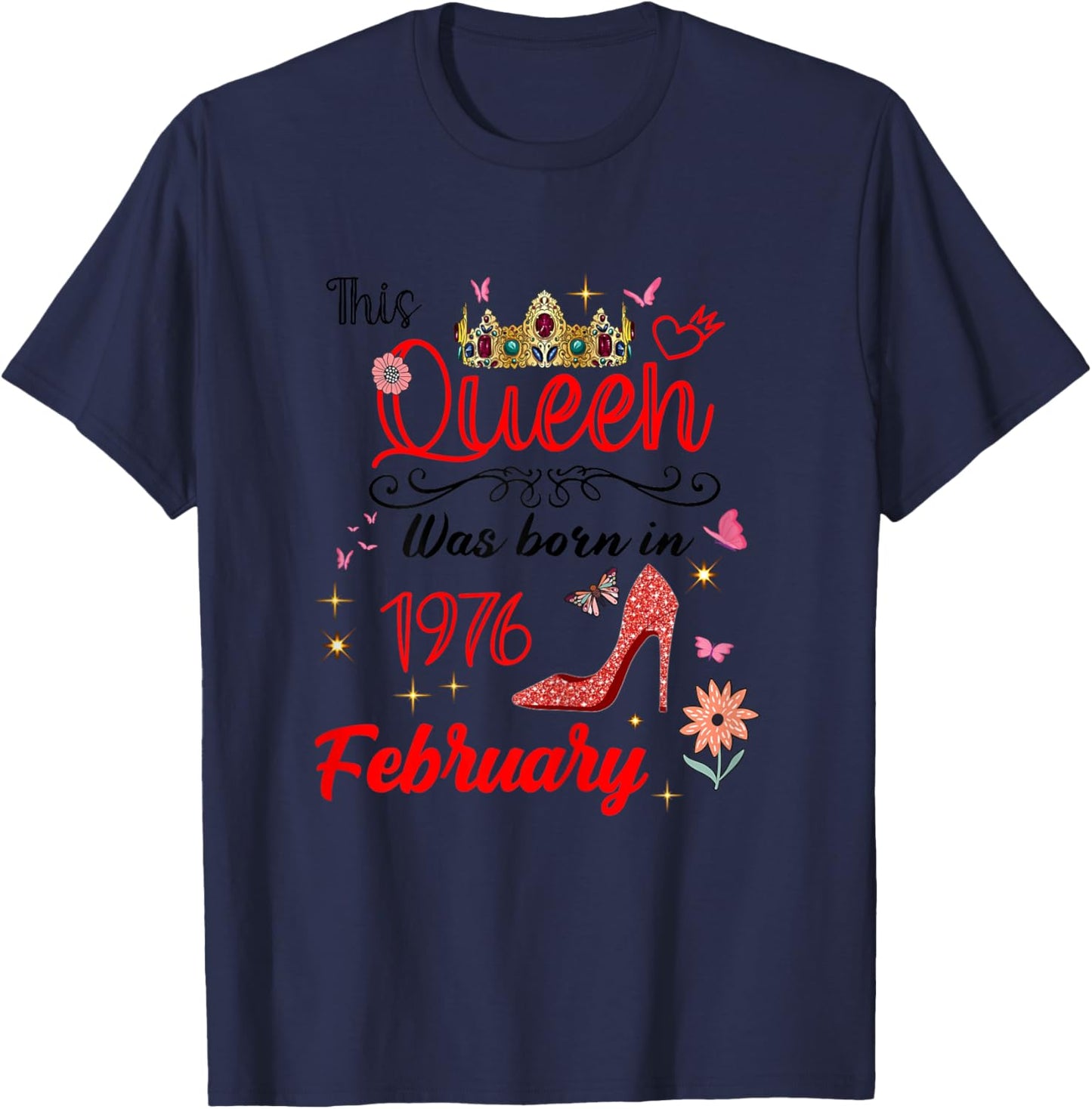 February 1976 Birthday This Queen was Born in February 1976 T-Shirt - T-Shirt | Navy