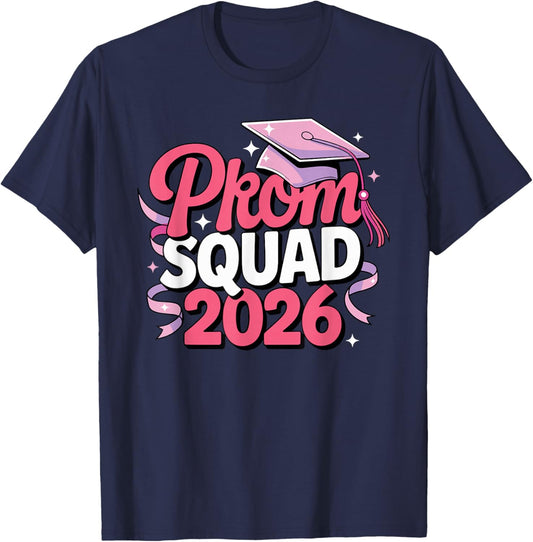 Prom Squad 2026 Graduate Funny Prom Class of 2026 T-Shirt - T-Shirt | Navy