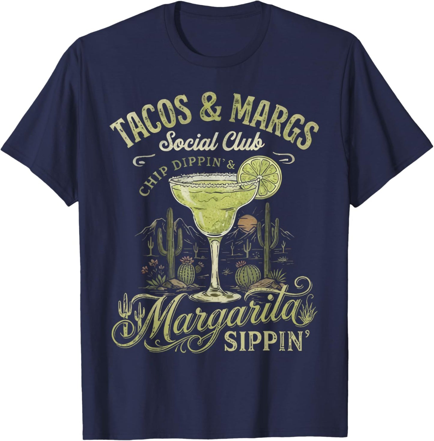 Tacos & Margs Social Club Chip Dippin' Margarita Sippin' T-Shirt - T-Shirt | Navy