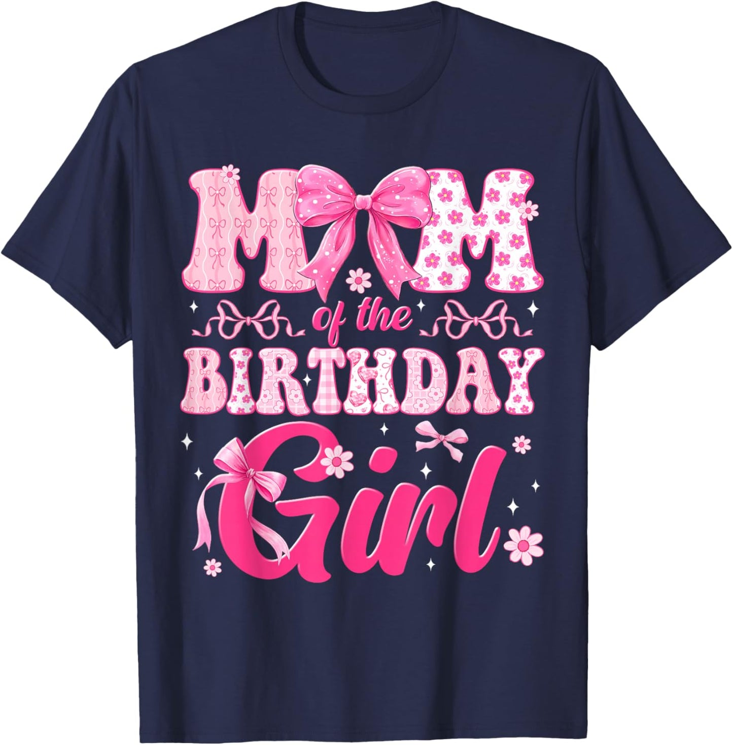 Mom of The Birthday Girl Family Pink Bow Family Party T-Shirt - T-Shirt | Navy