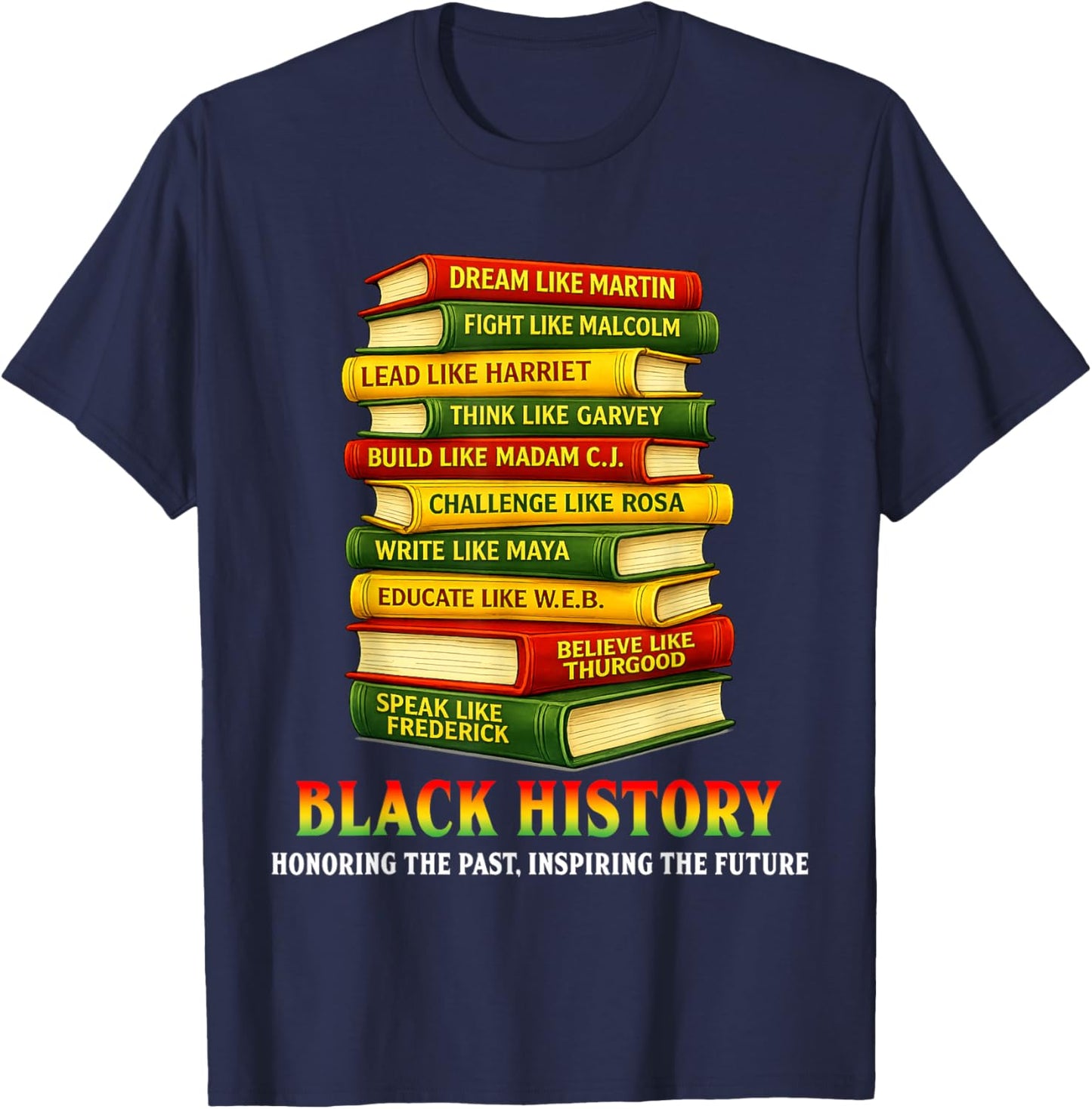 Black History Month African Men Women Kids Students Teachers T-Shirt - T-Shirt | Navy