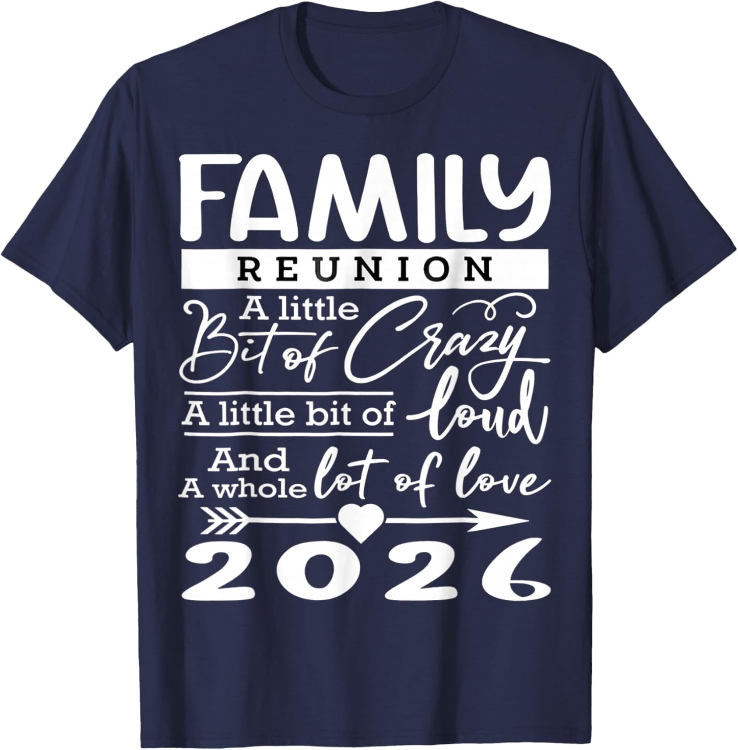 Family Reunion 2026 Funny Family Lovers T-Shirt - T-Shirt | Navy