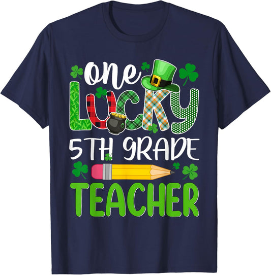 One Lucky 5th Grade Teacher St Patricks Day T-Shirt - T-Shirt | Navy