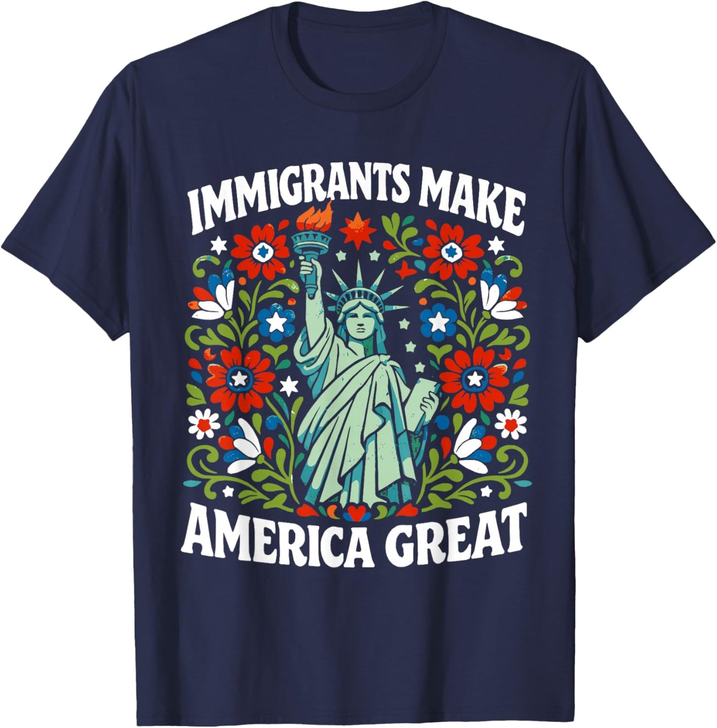 Immigrants Make America Great T-Shirt - T-Shirt | Navy