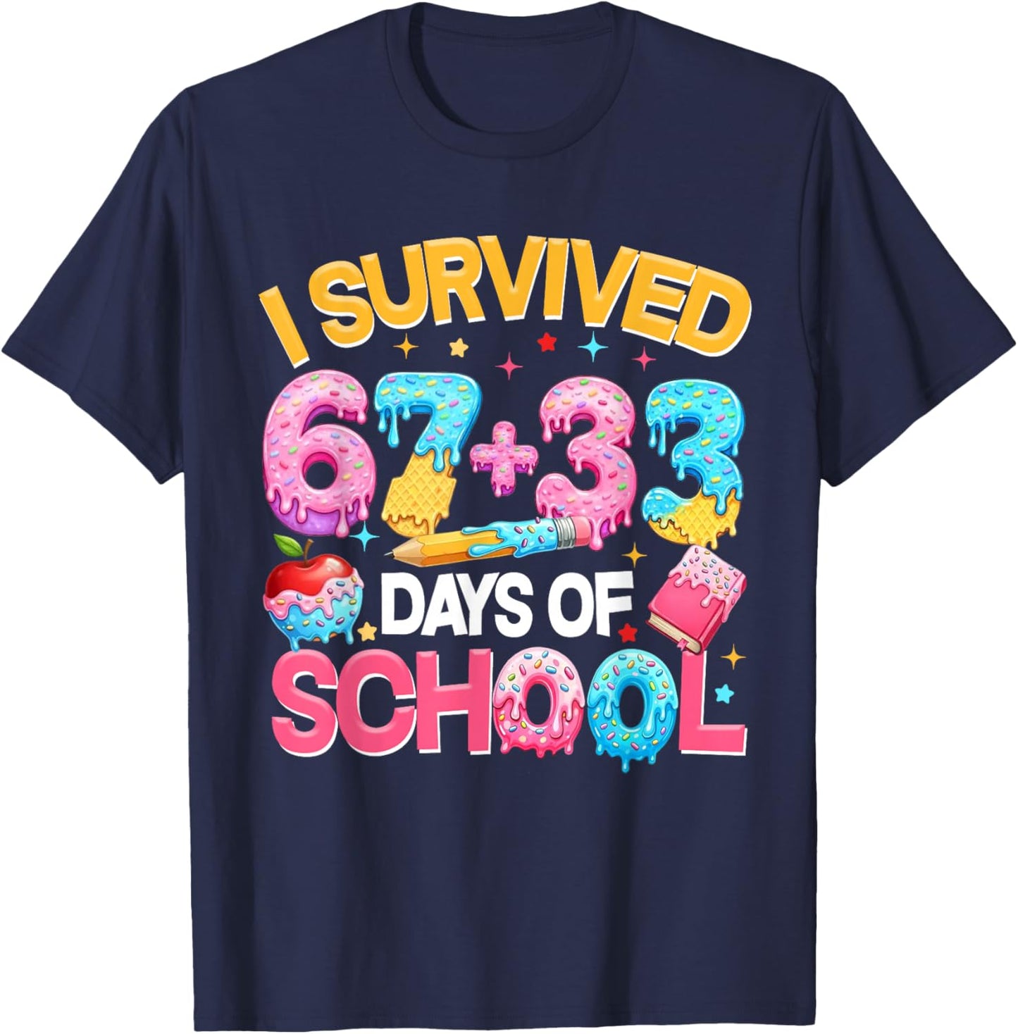 I Survived 67 33 Days of School for Girl Boys Kids 100th Day T-Shirt - T-Shirt | Navy