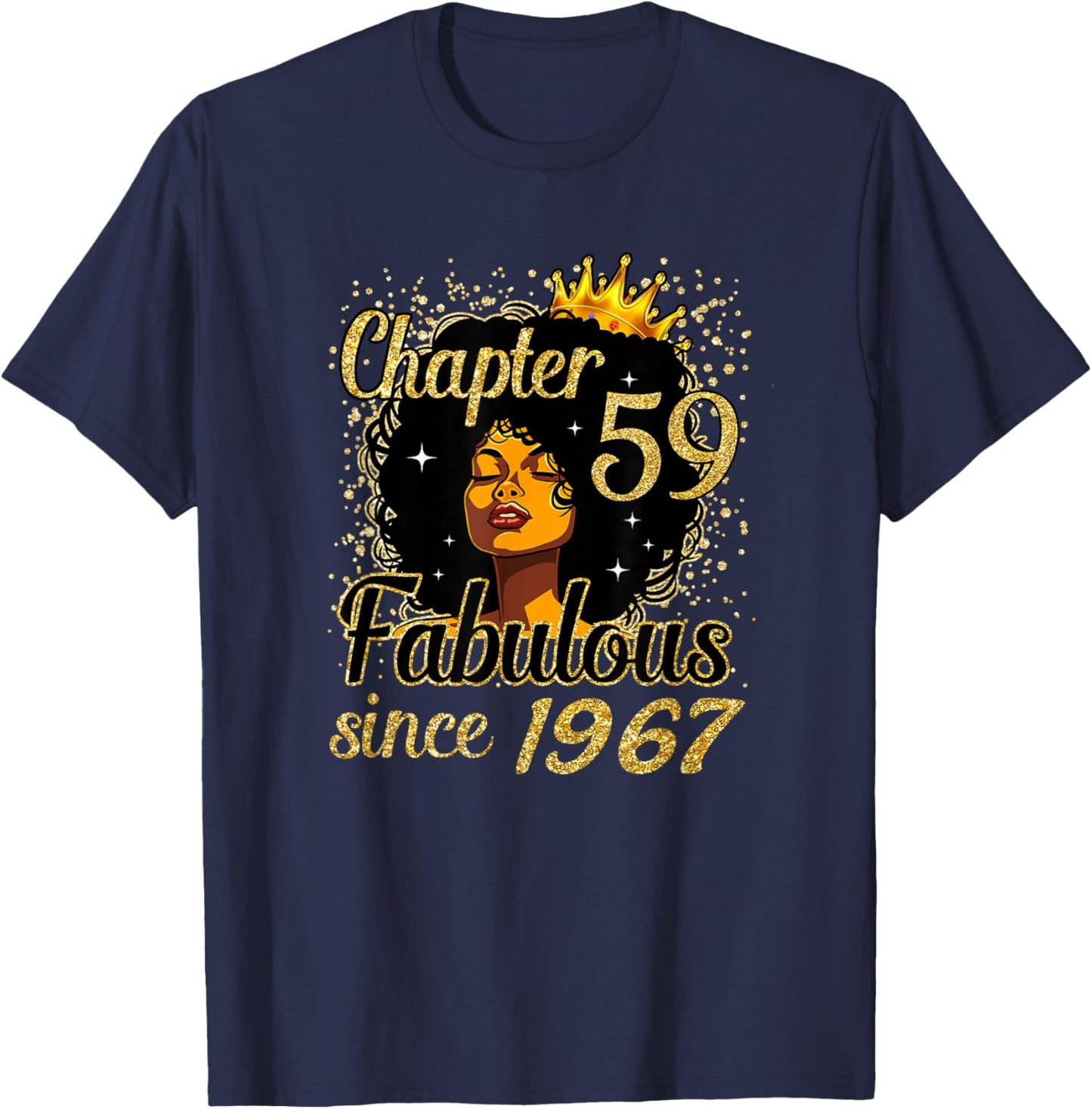 Chapter 59 Fabulous Since 1967 59th Birthday for Girls Women T-Shirt - T-Shirt | Navy