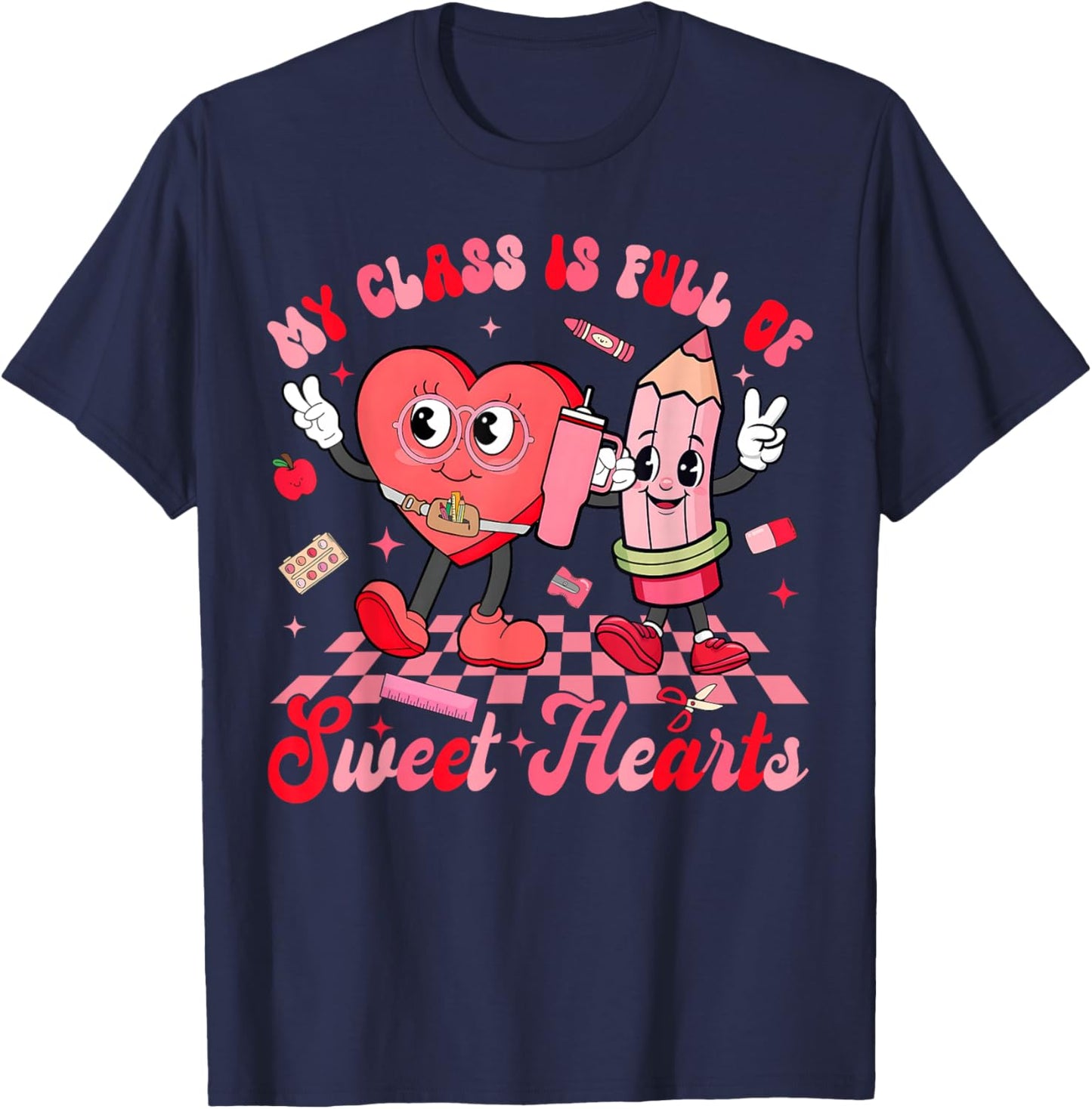 My Class is Full of Sweethearts Teacher Valentine T-Shirt - T-Shirt | Navy