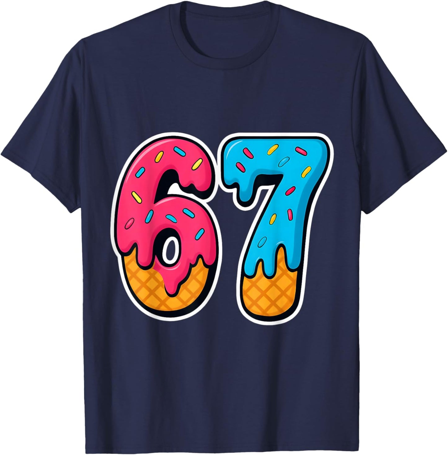 67 Ice Cream Drip Funny Six Seven Gen Alpha Meme Slang T-Shirt - T-Shirt | Navy