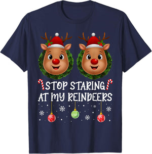 Stop Staring at My Reindeers Boobs Xmas Embarrassing Women T-Shirt - T-Shirt | Navy